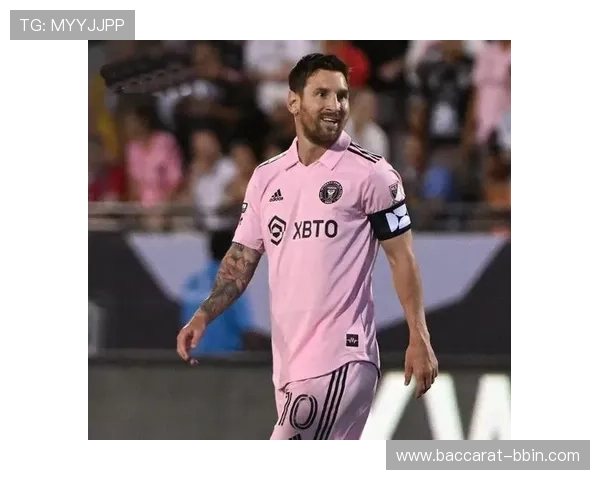 梅西持续高效表现成为球队胜利的关键动力源泉 梅西持续高效表现成为球队胜利的关键动力源泉